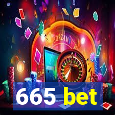 665 bet